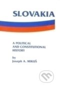 Kniha: Slovakia (Joseph A. Mikuš). AEPress, 2001 Kniha: Slovakia (Joseph A. Mikuš). AEPress, 2001
