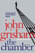 Kniha: The Chamber (John Grisham). Arrow Books, 2010 Kniha: The Chamber (John Grisham). Arrow Books, 2010