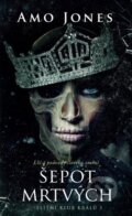 Kniha: Šepot mrtvých (Amo Jones). Baronet, 2018 Kniha: Šepot mrtvých (Amo Jones). Baronet, 2018