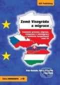 Země Visegrádu a migrace - Petr Rožnák, Karel Kubečka a kolektív, Key publishing, 2018