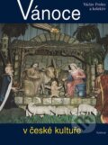 Kniha: Vánoce v české kultuře (Václav Frolec). Vyšehrad, 2001 Kniha: Vánoce v české kultuře (Václav Frolec). Vyšehrad, 2001