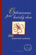 Kniha: Optimismus pro každý den (Fabian Bergmann). Vyšehrad, 2001 Kniha: Optimismus pro každý den (Fabian Bergmann). Vyšehrad, 2001