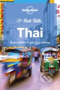 Kniha: Fast Talk Thai (Bruce Evans a Joe Cummings). Lonely Planet, 2018 Kniha: Fast Talk Thai (Bruce Evans a Joe Cummings). Lonely Planet, 2018
