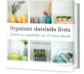 Kniha: Organizace skutečného života (Cassandra Aarssen). Edice knihy Omega, 2018 Kniha: Organizace skutečného života (Cassandra Aarssen). Edice knihy Omega, 2018