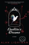 Kniha: Einstein´s Dreams (Alan Lightman). Corsair, 2012 Kniha: Einstein´s Dreams (Alan Lightman). Corsair, 2012