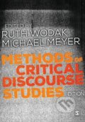 Kniha: METHODS OF CRITICAL DISCOURSE (Ruth Wodak). Sage Publications, 2015 Kniha: METHODS OF CRITICAL DISCOURSE (Ruth Wodak). Sage Publications, 2015