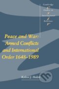 Kniha: Peace and War (Kalevi J. Holsti). Cambridge University Press, 1991 Kniha: Peace and War (Kalevi J. Holsti). Cambridge University Press, 1991