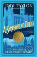 Kniha: A Symphony of Echoes (Jodi Taylor). Folio, 2019 Kniha: A Symphony of Echoes (Jodi Taylor). Folio, 2019