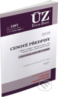 Kniha: ÚZ 1287 Cenové předpisy 2019 (Sagit). Sagit, 2018 Kniha: ÚZ 1287 Cenové předpisy 2019 (Sagit). Sagit, 2018