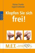 Kniha: Klopfen Sie sich frei! (Rainer Franke). , 2006 Kniha: Klopfen Sie sich frei! (Rainer Franke). , 2006