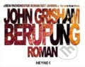 Kniha: Berufung (John Grisham). Heyne, 2011 Kniha: Berufung (John Grisham). Heyne, 2011