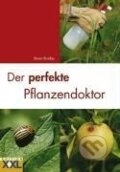 Kniha: Der perfekte Pflanzendoktor (Steven Bradley). Edition XXL GmbH, 2007 Kniha: Der perfekte Pflanzendoktor (Steven Bradley). Edition XXL GmbH, 2007