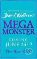 Kniha: Megamonster (David Walliams). HarperCollins Publishers, 2021 Kniha: Megamonster (David Walliams). HarperCollins Publishers, 2021