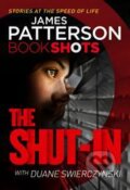 Kniha: The Shut-In (James Patterson). , 2017 Kniha: The Shut-In (James Patterson). , 2017
