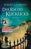 Kniha: Der Ruf Des Kuckucks (Robert Galbraith). Blanvalet, 2014 Kniha: Der Ruf Des Kuckucks (Robert Galbraith). Blanvalet, 2014