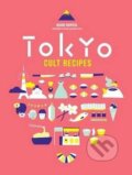 Kniha: Tokyo - Cult Recepies (Maori Murota). Murdoch Books, 2015 Kniha: Tokyo - Cult Recepies (Maori Murota). Murdoch Books, 2015