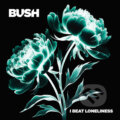 Hudební CD: Bush: I Beat Loneliness (Mystic). Mystic, 2025 Hudební CD: Bush: I Beat Loneliness (Mystic). Mystic, 2025