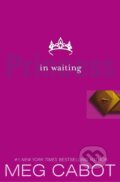 Kniha: Princess Diaries, Volume IV (Meg Cabot). HarperTeen, 2013 Kniha: Princess Diaries, Volume IV (Meg Cabot). HarperTeen, 2013