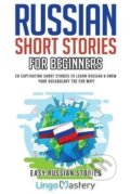 Kniha: Russian Short Stories for Beginners (Various). Independently Published, 2019 Kniha: Russian Short Stories for Beginners (Various). Independently Published, 2019