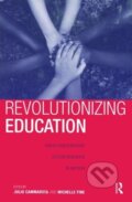 Kniha: Revolutionizing Education (Julio Cammarota). Routledge, 2008 Kniha: Revolutionizing Education (Julio Cammarota). Routledge, 2008
