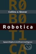 Kniha: Robotica (Ronald K. L. Collins). Cambridge University Press, 2019 Kniha: Robotica (Ronald K. L. Collins). Cambridge University Press, 2019