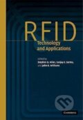 Kniha: Rfid Technology and Applications (Miles Stephen B.). Cambridge University Press, 2010 Kniha: Rfid Technology and Applications (Miles Stephen B.). Cambridge University Press, 2010