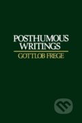Kniha: Posthumous Writings (Gottlob Frege). Blackwell Publishers, 1997 Kniha: Posthumous Writings (Gottlob Frege). Blackwell Publishers, 1997