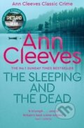 Kniha: The Sleeping and the Dead (Ann Cleevesová). Pan Macmillan, 2022 Kniha: The Sleeping and the Dead (Ann Cleevesová). Pan Macmillan, 2022