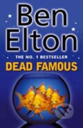 Kniha: Dead Famous (Ben Elton). Transworld, 2002 Kniha: Dead Famous (Ben Elton). Transworld, 2002