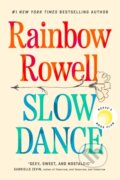 Kniha: Slow Dance (Rainbow Rowell). Penguin Books, 2025 Kniha: Slow Dance (Rainbow Rowell). Penguin Books, 2025