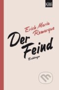Kniha: Der Feind (E. M. Remarque). Kiepenheuer and Witsch, 2014 Kniha: Der Feind (E. M. Remarque). Kiepenheuer and Witsch, 2014