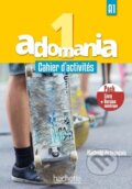 Kniha: Adomania 1 (A1) Pack Cahier d´activités + Version numérique (Celine Himber). Hachette Francais Langue Étrangere, 2020 Kniha: Adomania 1 (A1) Pack Cahier d´activités + Version numérique (Celine Himber). Hachette Francais Langue Étrangere, 2020