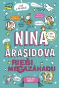 Kniha: Nina Arašidová rieši megazáhadu (Sarah Bowie). Stonožka, 2025 Kniha: Nina Arašidová rieši megazáhadu (Sarah Bowie). Stonožka, 2025