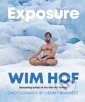 Kniha: Exposure (Wim Hof). Rider & Co, 2024 Kniha: Exposure (Wim Hof). Rider & Co, 2024