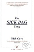 Kniha: The Sick Bag Song (Nick Cave). Canongate Books, 2023 Kniha: The Sick Bag Song (Nick Cave). Canongate Books, 2023