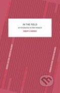 Kniha: In the Field (Robert G. Burgess). Routledge, 1984 Kniha: In the Field (Robert G. Burgess). Routledge, 1984