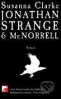 Kniha: Jonathan Strange & Mr Norrell (Susanna Clarková). , 2005 Kniha: Jonathan Strange & Mr Norrell (Susanna Clarková). , 2005