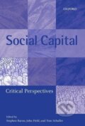 Kniha: Social Capital (Stephen Baron). OUP Oxford, 2001 Kniha: Social Capital (Stephen Baron). OUP Oxford, 2001