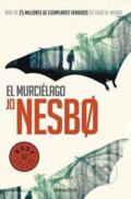 Kniha: El Murcielago (Jo Nesbo). Debolsillo, 2016 Kniha: El Murcielago (Jo Nesbo). Debolsillo, 2016