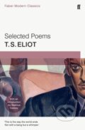 Kniha: Selected Poems (Thomas Stearns Eliot). Faber and Faber, 2015 Kniha: Selected Poems (Thomas Stearns Eliot). Faber and Faber, 2015