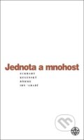 Kniha: Jednota a mnohost (Eckhart Kusánský). Vyšehrad, 2003 Kniha: Jednota a mnohost (Eckhart Kusánský). Vyšehrad, 2003