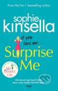 Kniha: Surprise Me (Sophie Kinsella). Black Swan, 2018 Kniha: Surprise Me (Sophie Kinsella). Black Swan, 2018