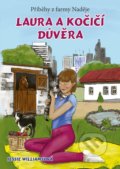 Kniha: Laura a kočičí důvěra (Jessie Williams). CPRESS, 2018 Kniha: Laura a kočičí důvěra (Jessie Williams). CPRESS, 2018