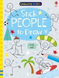Kniha: Stick People to Draw (Jenny Addison a Sam Smith). Usborne, 2018 Kniha: Stick People to Draw (Jenny Addison a Sam Smith). Usborne, 2018