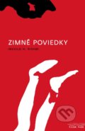 Kniha: Zimné poviedky (Ingvild H. Rishøi). Premedia, 2018 Kniha: Zimné poviedky (Ingvild H. Rishøi). Premedia, 2018