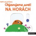 Kniha: Na horách (Svojtka&Co.). Svojtka&Co., 2018 Kniha: Na horách (Svojtka&Co.). Svojtka&Co., 2018