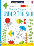 Kniha: Sticker Shapes Under The Sea (Sam Smith). Usborne, 2018 Kniha: Sticker Shapes Under The Sea (Sam Smith). Usborne, 2018