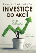 Kniha: Investice do akcií (Petr Čermák). Brána, 2018 Kniha: Investice do akcií (Petr Čermák). Brána, 2018