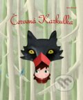 Kniha: Červená Karkulka (CPRESS). CPRESS, 2018 Kniha: Červená Karkulka (CPRESS). CPRESS, 2018