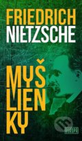 Kniha: Myšlienky (Friedrich Nietzsche). Európa, 2018 Kniha: Myšlienky (Friedrich Nietzsche). Európa, 2018
